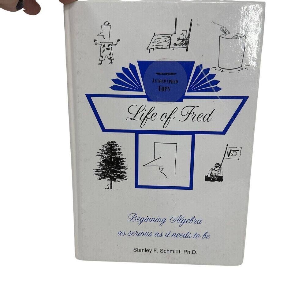 SIGNED! Life of Fred Beginning Algebra